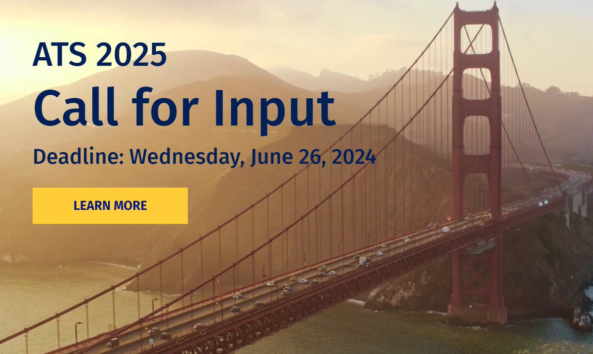 ATS is planning the 2025 International Conference in San Francisco, May 16-21, 2025. We're seeking input for sessions in all areas of respiratory, critical care and sleep medicine with a clinical, basic science and/or translational focus. Learn more: conference.thoracic.org/program/call-f…
