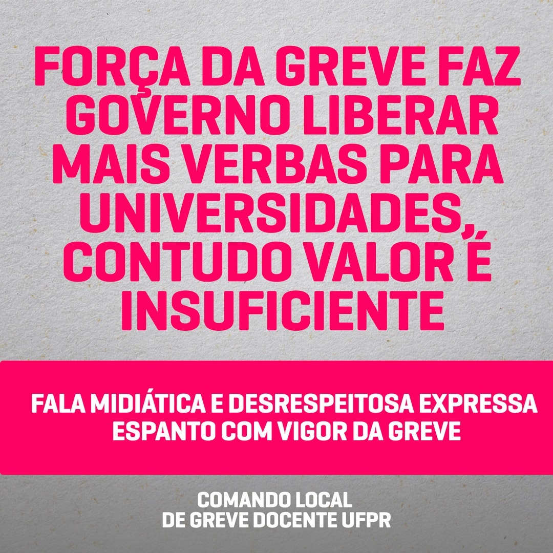 APUFPR's tweet photo. FORÇA DA GREVE FAZ GOVERNO LIBERAR MAIS VERBAS PARA UNIVERSIDADES, CONTUDO VALOR É INSUFICIENTE

FALA MIDIÁTICA E DESRESPEITOSA EXPRESSA ESPANTO COM VIGOR DA GREVE

Leia em https://t.co/Uda5p77QoS https://t.co/uXMqPSQAqj