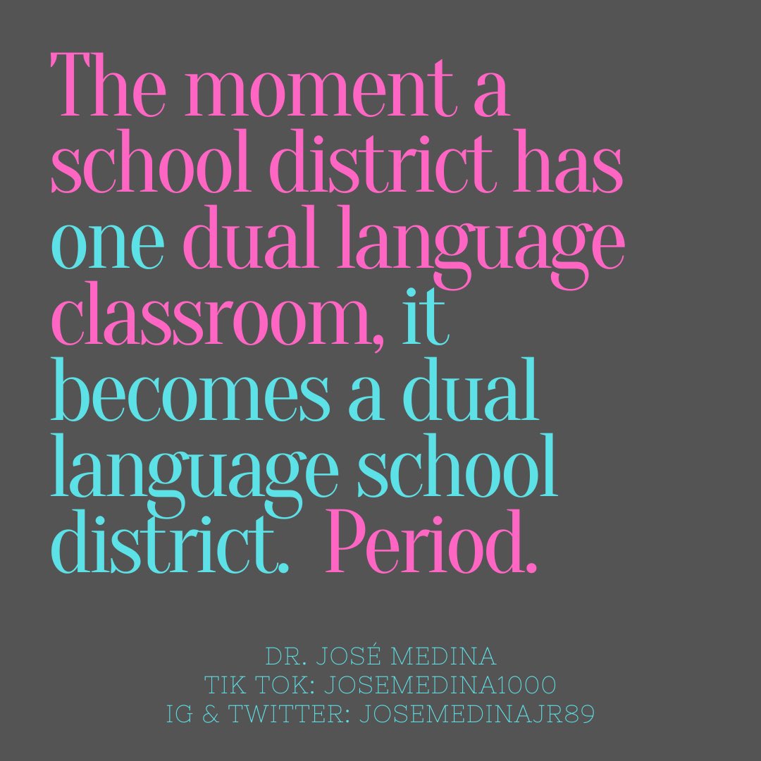 #MedinaMondayMessage: Implementing #duallanguage programming requires a commitment at the school district systems level. This means that ALL district and school decisions must be made via a culturally and linguistically sustaining lens.  This does not happen by chance. It