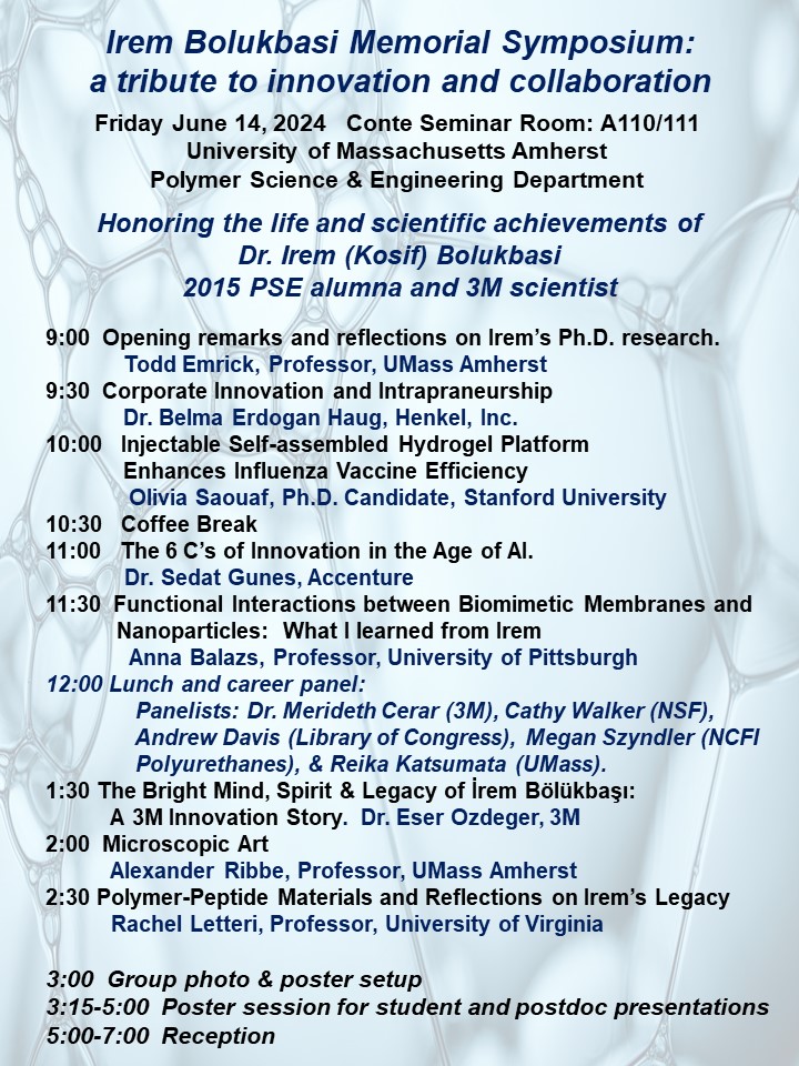 Emrickgroup's tweet image. Coming to @UMassPSE on Friday June 14, honoring Irem Bolukbasi. Looking forward to a special day of science and reflection....