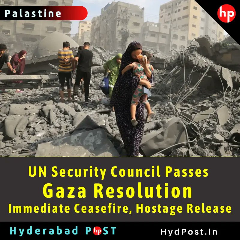 TheHydPost's tweet image. #UNSC Passes #GazaResolution Immediate #Ceasefire #HostageRelease
Read details here… hydpost.in/unsc-passes-ga…
#Gaza #Palastine #Israel #Netanyaho