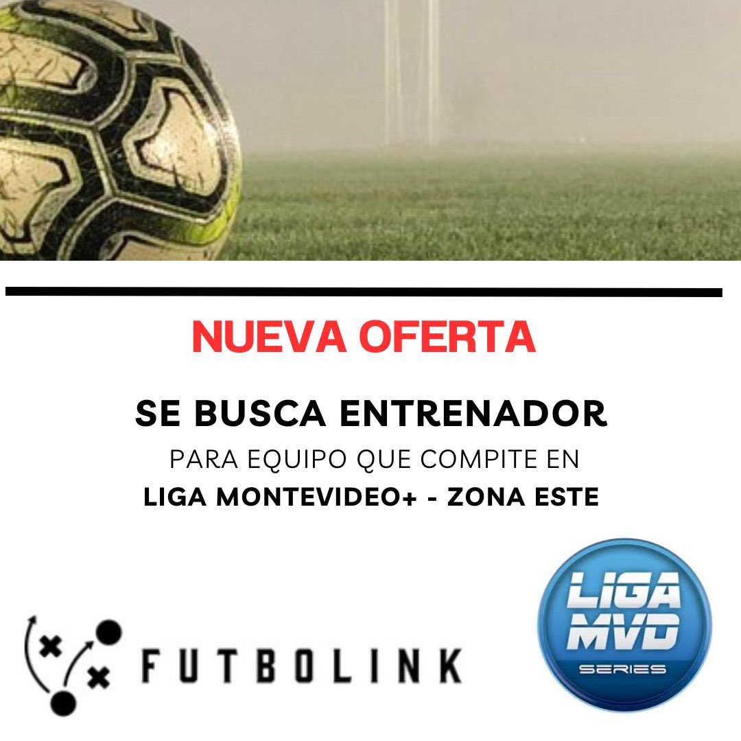 ⚠️Nueva Oferta⚠️

⚽️ Entrenador
🏆 <a href="/Ligamvdmas/">Liga MVD+</a> 

Equipo busca Entrenador para equipo que compite en Liga+ (Zona Este).

Interesados MD