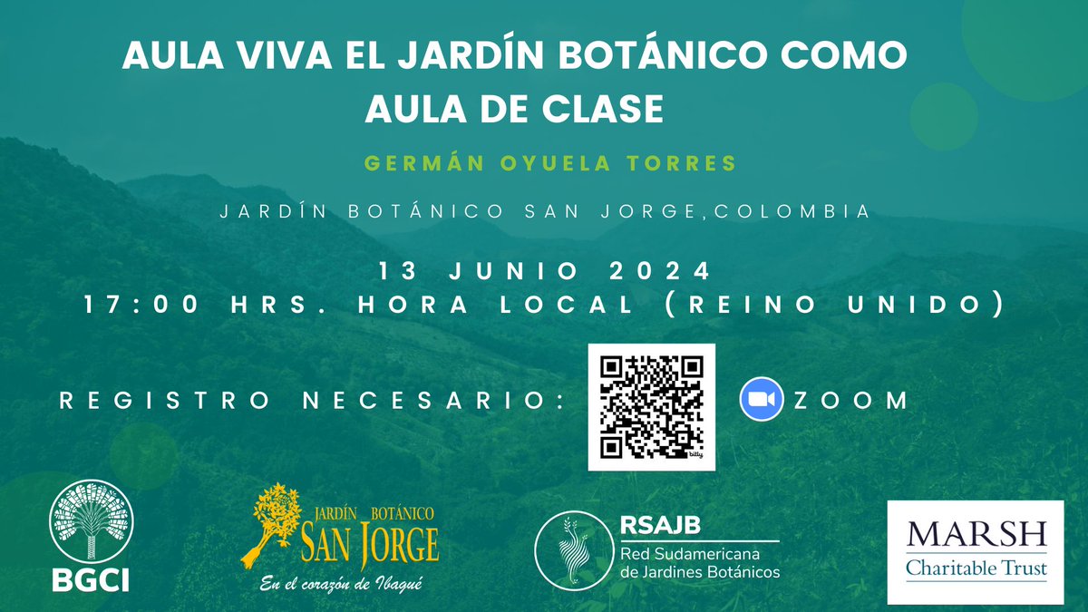 ProJbnl's tweet photo. La Red Sudamericana de Jardines Botánicos @RSAJB_BGCI  les invita a la charla técnica del mes de junio a cargo de German Oyuela Torres, fundador y director del Jardín Botánico San Jorge, Colombia y creador del programa AULA VIVA en el jardín.
Registro: https://t.co/qnLCFaUceW https://t.co/79kFt4nii1