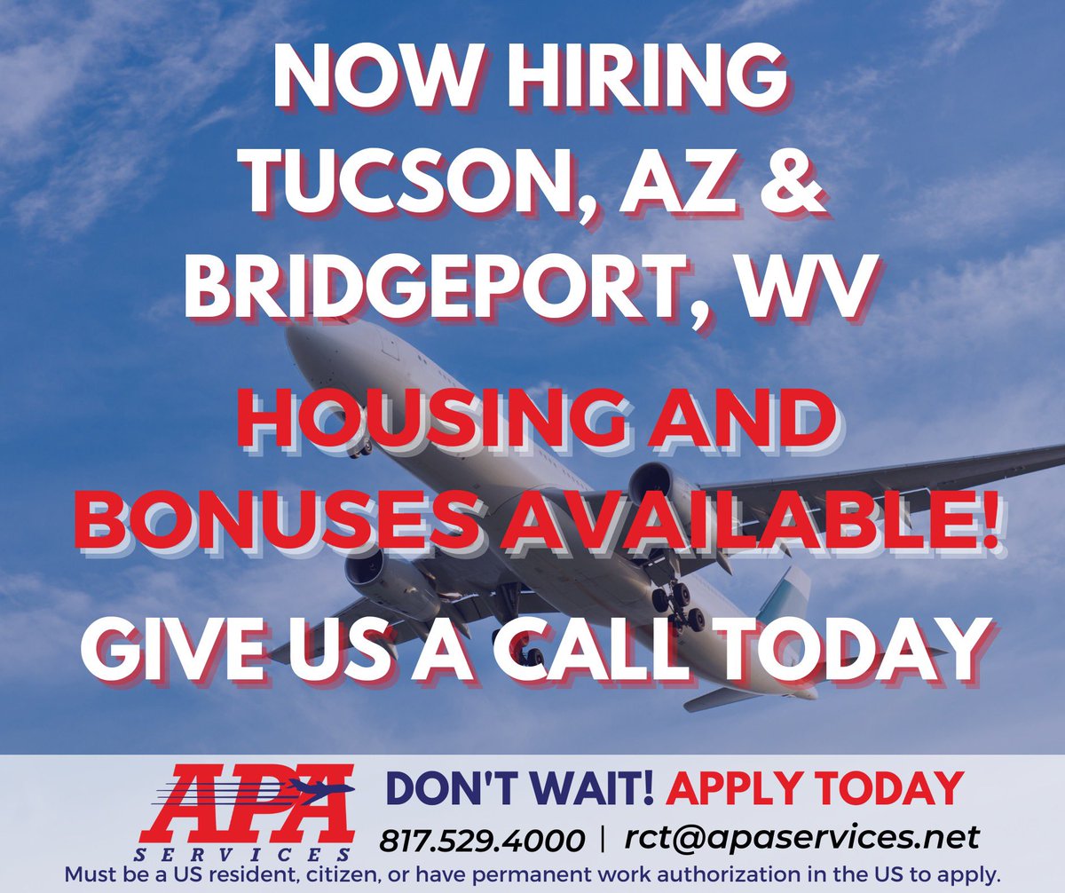 APA_Services's tweet photo. Now Hiring in Tucson, AZ &amp; Bridgeport, WV! Don't wait! Apply today and secure your future with us.

📱 817.529.4000 | ✉️ rct@apaservices.net

Housing and bonuses are available! Must be a US resident, or citizen, or have permanent work authorization. #NowHiring #TucsonJobs https://t.co/zler7GJZHR
