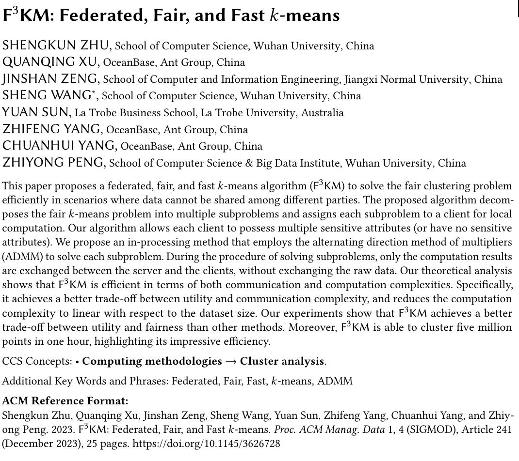 LearnOceanBase's tweet image. Check out the paper by #WHU &amp;amp; #OceanBase at #SIGMOD2024👉shorturl.at/swW3V

#F3KM is a federated, fair, and fast kmeans algorithm for efficient and secure clustering w/o sharing raw data. It achieves a balance between utility and fairness, and can cluster 5M points in 1h🎖️