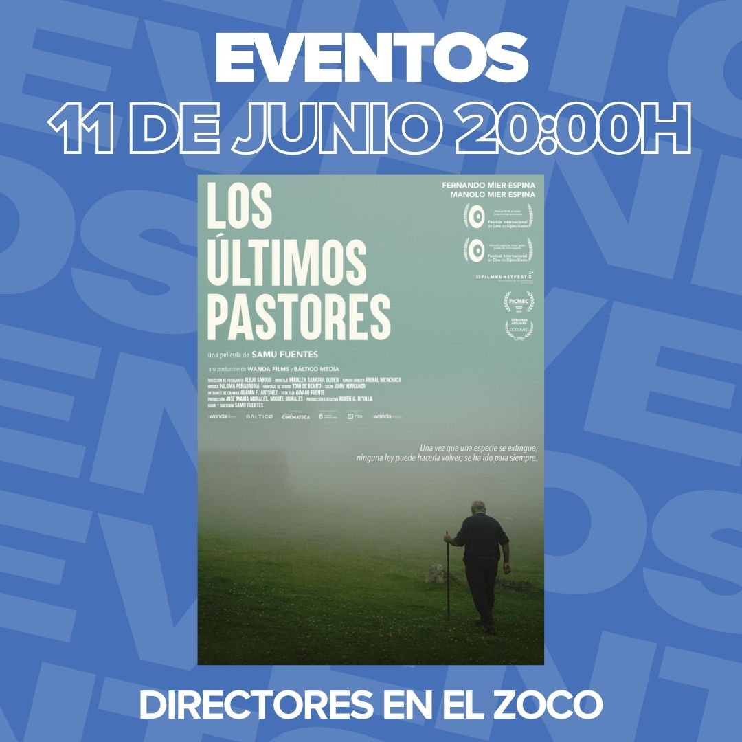 cineszoco's tweet photo. 📽️Hoy martes 11 de junio #DirectoresEnElZoco a las 20:00 hrs
🌟Invitado especial #SamuFuentes presenta «Los últimos pastores».
¡Te esperamos! 🤩
⏩Más información en: https://t.co/ChwHfVgLJp
#LosÚltimosPastores @wandafilms #CinesZoco #Majadahonda https://t.co/9LP9t9qBHY