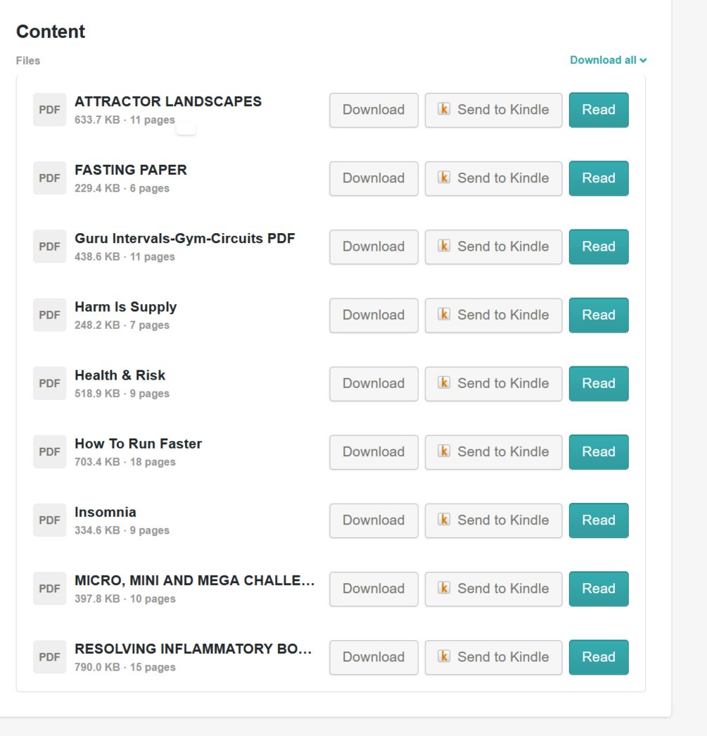 'Guru Anaerobic's Bookshelf'  - [4,480 downloads to date]

9 FREE PDFs - one of them will change your life. This is MASSIVE value. Plus, the option to have 50% off one of my post popular products. 

- Attractor Landscapes 
- Fasting Paper 
- Intervals-Gym-Circuits 
- Harm is