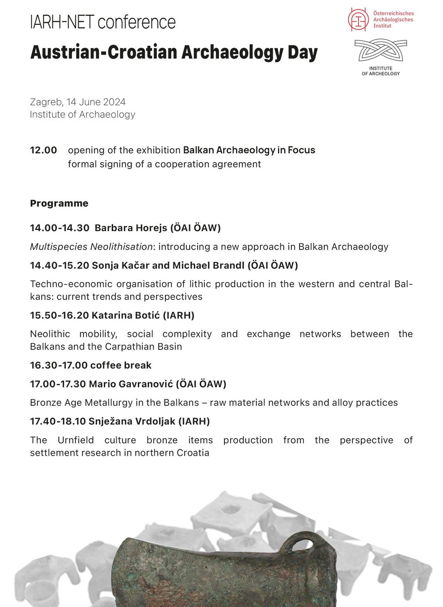 Österreichisches Archäologisches Institut (@oeai_oeaw) on Twitter photo 📆 Upcoming soon: Austrian-Croatian Archaeology Day on June 14. Bilateral Conference and opening of the Exhibition "Balkan Archaeology in Focus"
coop w/ Institut za arheologiju u Zagrebu and <a href="/AKF_Zagreb/">Austrijski kulturni forum Zagreb</a>
#IARH-NET-Conference 📆 Upcoming soon: Austrian-Croatian Archaeology Day on June 14. Bilateral Conference and opening of the Exhibition "Balkan Archaeology in Focus"
coop w/ Institut za arheologiju u Zagrebu and <a href="/AKF_Zagreb/">Austrijski kulturni forum Zagreb</a>
#IARH-NET-Conference