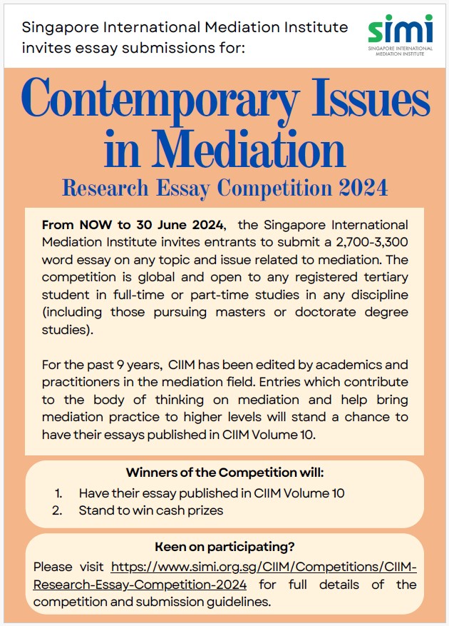 theSIMIchat's tweet photo. Have you sent in your entries for the Contemporary Issues In Mediation (CIIM) Research Essay Competition 2024? Don't miss this chance to win cash prizes and/or have your essay published in CIIM Volume 10. Find out more at https://t.co/syJqXcNkTh https://t.co/F9tG83bsE5