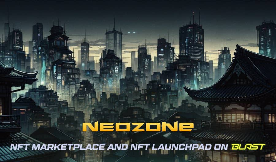 7/ <a href="/neozone_io/">NEOZONE</a>: Neozone is a Marketplace and Launchpad for NFTs on Blast, offering the ability to trade, mint and even generate NFTs with AI.