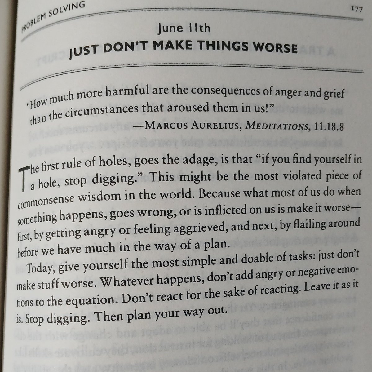 If you're stuck in a hole. Stop digging, you're just making things worse. #stoic #MarcusAurelius