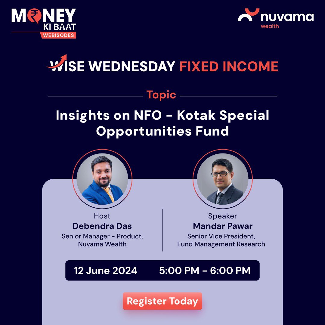 Nuvama_Wealth's tweet image. Explore our enlightening #webisodes this week, featuring insights on NFO - Kotak Special Opportunities Fund and Market Insights. Don't miss out on these valuable sessions!

Register now, by clicking the link below:
tinyurl.com/yck4822s
.
.
#MoneyKiBaat #Webisodes