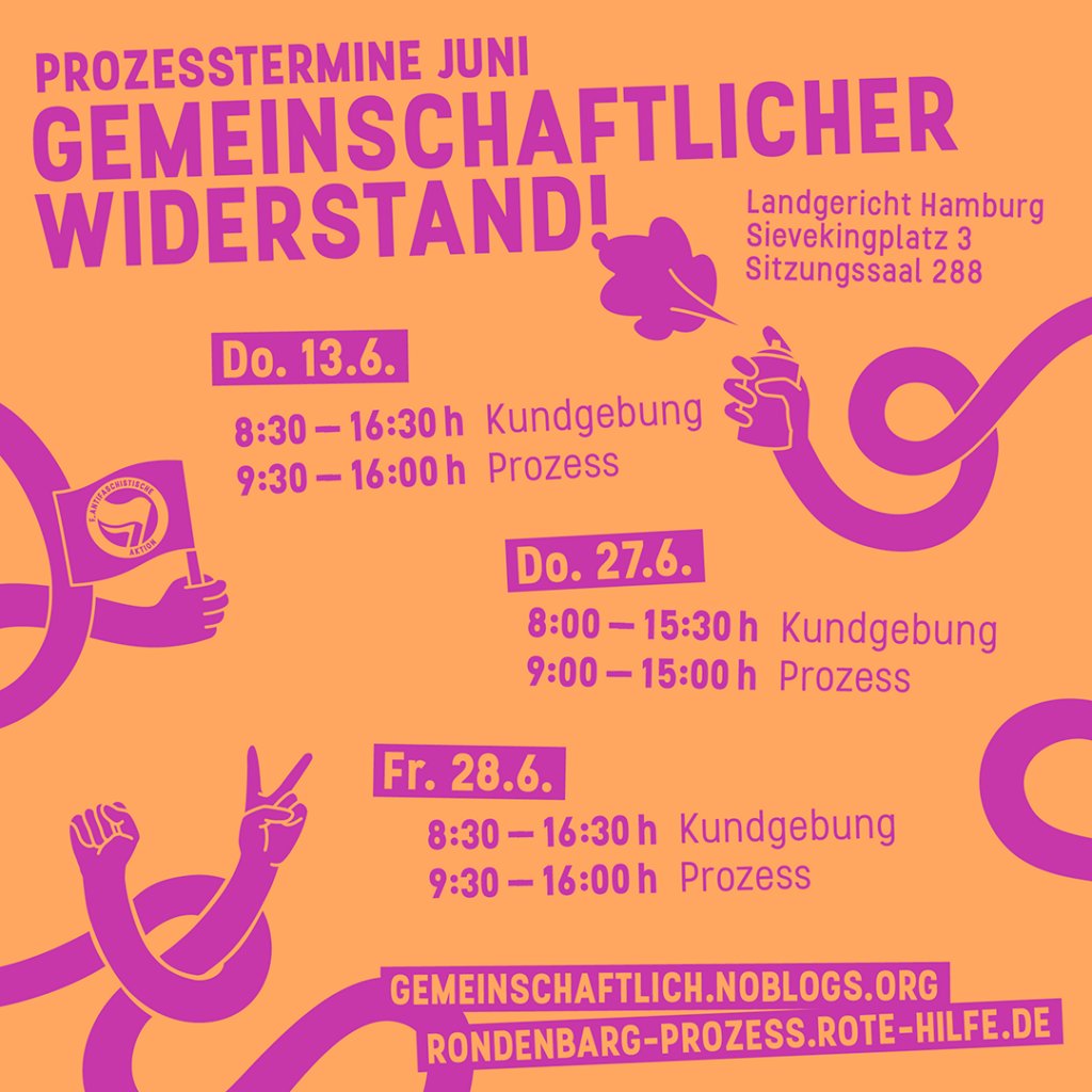 Im Juni finden drei weitere Termine im #Rondenbarg-Prozess statt. Es werden drei Zeugen vernommen: ein Zivilbeamter, ein Polizist der Blumberg-Einheit &amp; eine Person vom Staatsschutz. Aktuelle Infos zum Prozess findet ihr hier: gemeinschaftlich.noblogs.org/drei-g20-ronde…