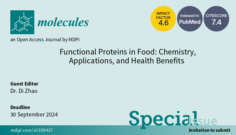 Molecules_MDPI's tweet photo. 📢New Special Issue Open for Submissions: "Functional Proteins in Food: Chemistry, Applications, and Health Benefits"
✏️Guest edited by Dr. Di Zhao of Nanjing Agricultural Univ.
🔗https://t.co/EF5qSJkdTM
🔬#FunctionalProteins #ProteinDiet #ModifiedProtein #ProteinChemistry https://t.co/fIgLmBi0AU