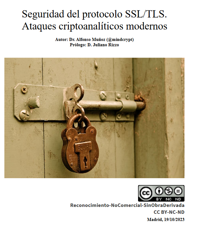 En mi github tengo accesible mi libro gratuito "Seguridad del protocolo SSL/TLS. Ataques criptoanalíticos modernos". Todavía sigue siendo una de las mejores formas de aprender criptografía con ataques reales - Difundan la palabra :) - github.com/mindcrypt/libr…