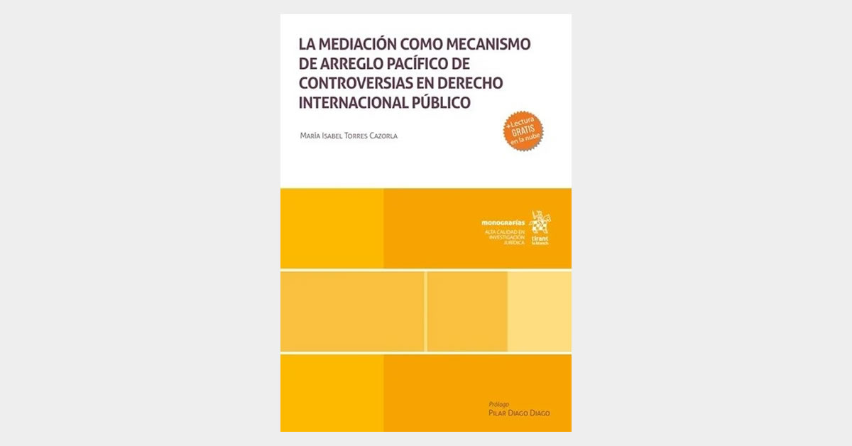 Torres Cazorla, M.I., "La mediación como mecanismo de arreglo pacífico de controversias en Derecho internacional público"

📖 aepdiri.org/index.php/las-…

#Aepdiri
