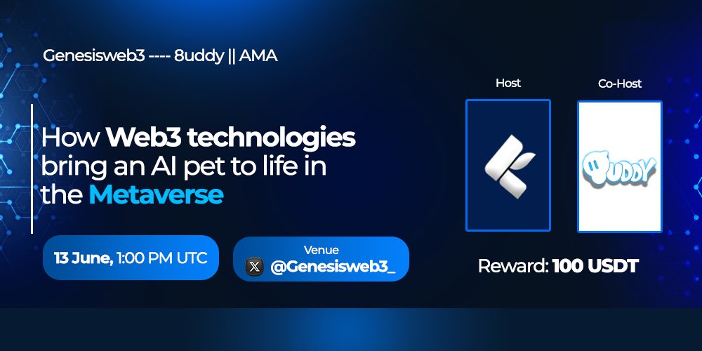 🚀 𝐆𝐞𝐧𝐞𝐬𝐢𝐬𝐰𝐞𝐛𝟑 𝐗 𝟖𝐮𝐝𝐝𝐲 || 𝐀𝐌𝐀 🚀⁣
⁣
🗣️ 𝐀𝐌𝐀 𝐓𝐨𝐩𝐢𝐜: How Web3 technologies bring an AI pet to life in the Metaverse⁣
⁣
🗓️ 𝐃𝐚𝐭𝐞 &amp; 𝐓𝐢𝐦𝐞: 13 June, 1PM UTC  ⁣
💰 𝐑𝐞𝐰𝐚𝐫𝐝: 100 USDT  ⁣
📍 𝐕𝐞𝐧𝐮𝐞: @Genesisweb3_⁣
⁣
𝐅𝐨𝐥𝐥𝐨𝐰 𝟖𝐮𝐝𝐝𝐲