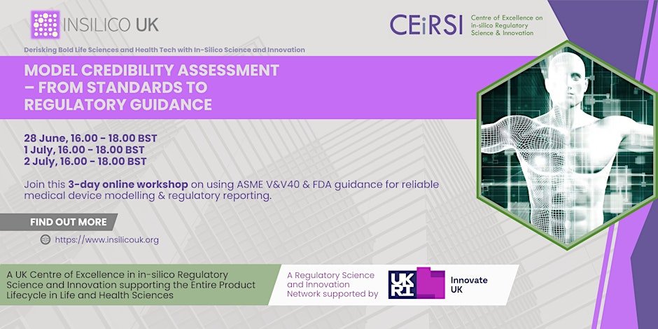 📅 Model Credibility Assessment – from Standards to Regulatory Guidance 

🗓️ 28 June - 2 July | Online

Register: eventbrite.co.uk/e/model-credib…

Join this 3-day online workshop on using ASME V&amp;V40 &amp; FDA guidance for reliable medical device modelling &amp; regulatory reporting.