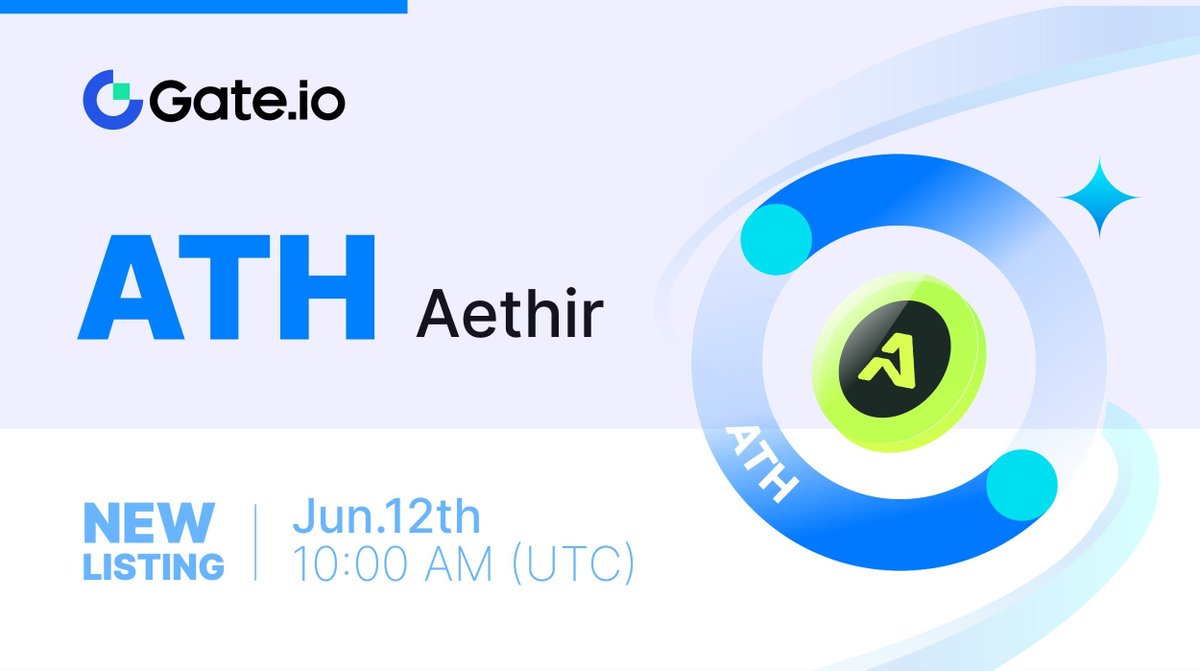 Gate's tweet photo. ⚡️https://t.co/8kWqgEeplL New Listing: $ATH @AethirCloud

🔹 Trading Pair: $ATH / $USDT
🔹 Trading Starts: 10:00 AM, June 12th (UTC)

📈Trade: https://t.co/wvSchERPwq 

👉Details: https://t.co/HSpdSV307C 

#Gateio #Newlisting #ATH https://t.co/40OnNle4nX
