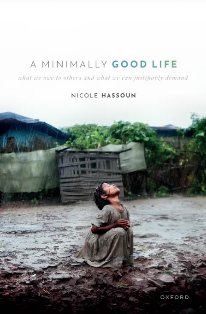 TOMORROW: Book launch: Nicole Hassoun - A Minimally Good Life, What we owe to others and what we can justifiably demand - June 12 at 3-5 pm (EET) at HCAS! 

helsinki.fi/en/helsinki-co…