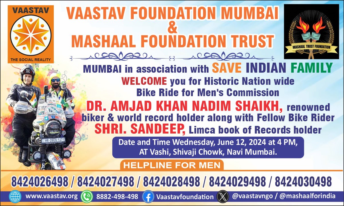 #Ride4MensCommission 
<a href="/vaastavngo/">Vaastav Foundation</a> <a href="/mashaalforindia/">mashaalforindia</a> Mumbai welcome the Historic Nationwide Bike Ride for #MensCommission by Dr. Amjadkhan, renowned biker &amp; world record holder &amp; Bike Rider *Mr.Sandeep* , Limca book Record hoder
June 12, 17.00 Hrs
Shivaji Chowk, Vashi, Navi Mumbai