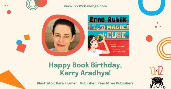 Yay, <a href="/kerryaradhya/">Kerry Aradhya</a>! This #12x12PB member's #picturebook, ERNO RUBIK AND HIS MAGIC CUBE, illustrated by Kara Kramer and published by @peachtreepub, released today.

View it here: buff.ly/43OXTTS

#newbook #booklaunch