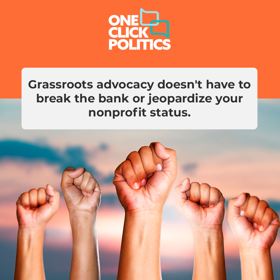 #GrassrootsAdvocacy doesn't have to break the bank or jeopardize your nonprofit status. One Click Politics can empower you to get impactful results without financial strain. Download our free white paper on the subject today: zurl.co/pzWV