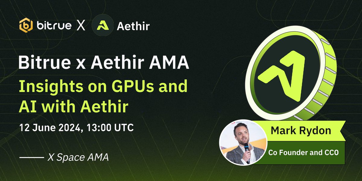 🥳 Bitrue x <a href="/AethirCloud/">Aethir</a> #AMA 
Insights on GPUs and AI with Aethir 

📢 Featuring 
<a href="/MRRydon/">Mark</a>, Co Founder and COO

⏰ Time: 13:00 UTC, 12 Jun

📍Set Your Reminders! x.com/i/spaces/1yoKM…

🎁 Join &amp; Share 5000 $ATH!

✅ Follow <a href="/BitrueOfficial/">Bitrue</a>
✅ Like, RT &amp; Tag 3 Friends 
✅