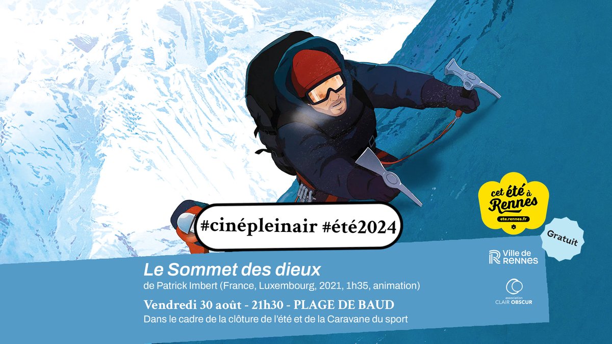 Projection #cinepleinair #été2024
> "Le Sommet des dieux" de Patrick Imbert
Ven. 30 août — 21h30 — Rennes — Plages de Baud