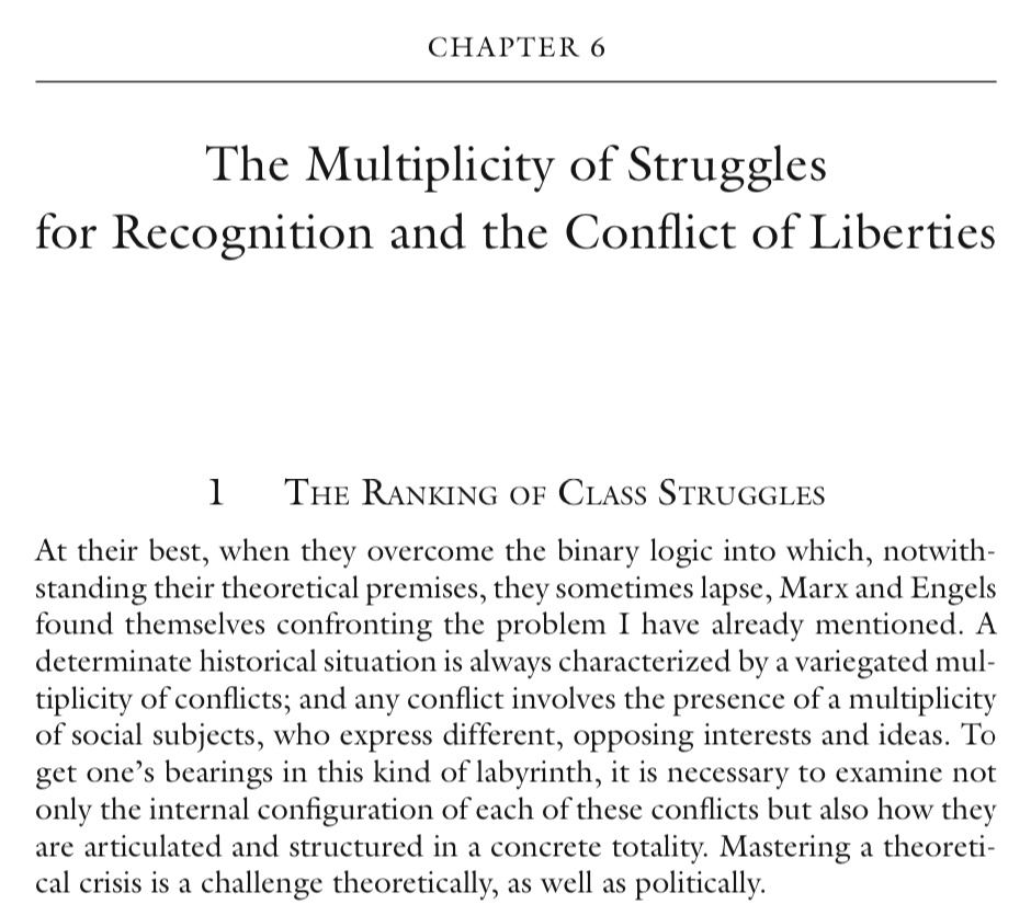 "The history of all hitherto existing society is the history of class struggles."

If this is true, and we also accept history has been made by classes other than what we call "the working class," then we need a "a general theory of struggle," not a binaristic one.