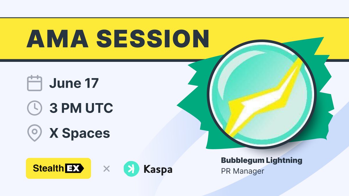 StealthEX_io's tweet photo. AMA alert 🚨

Join our live AMA session with @KaspaCurrency and ask all your questions about the project

📅 June 17th
⏰ 3 PM UTC
📍 https://t.co/UlgLJZUIFU

Ask your Qs in comments bellow, 2 best will share 600 $KAS

Get more #Kaspa on https://t.co/xt93ooWUW9 custody-free 🚀 https://t.co/mfZi9St4xn