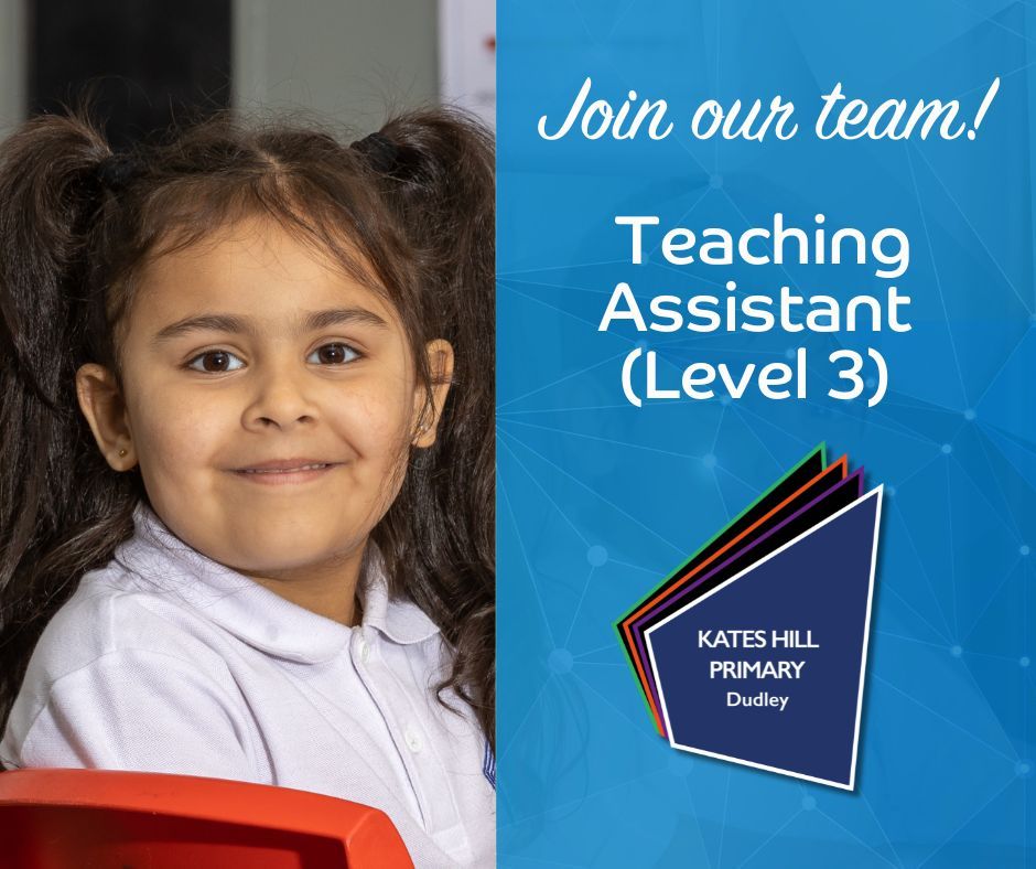 We're recruiting! 🩵💫  Kates Hill Primary are seeking to appoint a level 3 Teaching Assistant to assist the teacher in the whole planning cycle and supervise whole classes. Discover more and apply via buff.ly/3VApGq6