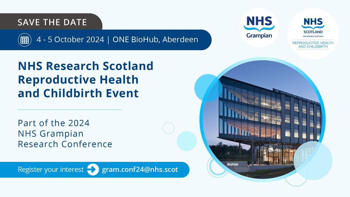 NHSResearchScot's tweet photo. 📣 Save the date! The 2024 NHS Research Scotland Reproductive Health and Childbirth Event, part of the @NHSGrampian Research Conference, will take place at #ONEBioHub @Opportunity_NE1 in October.
Find out more 👉 https://t.co/fWrPBKGfN9 https://t.co/YuAx7vYzoa