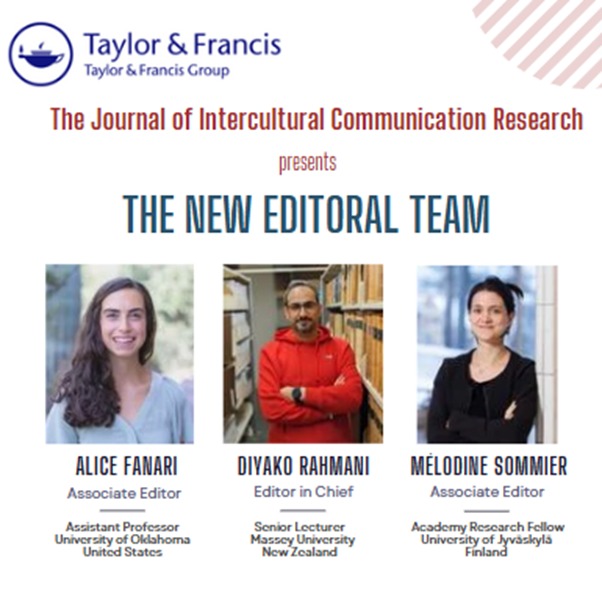 Journal of Intercultural Communication Research (@jicrtf) on Twitter photo Meet the new editorial team! Since January 2024, <a href="/DiyakoRahmani/">Diyako Rahmani</a>, <a href="/alice_fanari/">Alice Fanari</a> and <a href="/M3lodine/">Mélodine</a> are working together to make JICR a strong platform for intercultural communication scholarship 🫡 Meet the new editorial team! Since January 2024, <a href="/DiyakoRahmani/">Diyako Rahmani</a>, <a href="/alice_fanari/">Alice Fanari</a> and <a href="/M3lodine/">Mélodine</a> are working together to make JICR a strong platform for intercultural communication scholarship 🫡