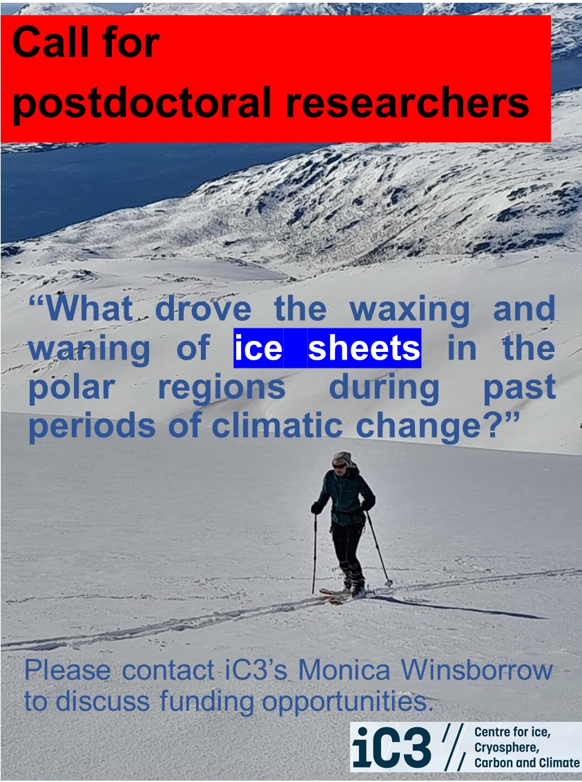 ICYMI: Our colleague Monica Winsborrow is looking for a #postdoc

"Drivers of the waxing and waning of ice sheets in the polar regions during past periods of climatic change"  

Please contact her to discuss: ic3.uit.no/news/ic3-msca-…… #glaciology #arctic #antarctica