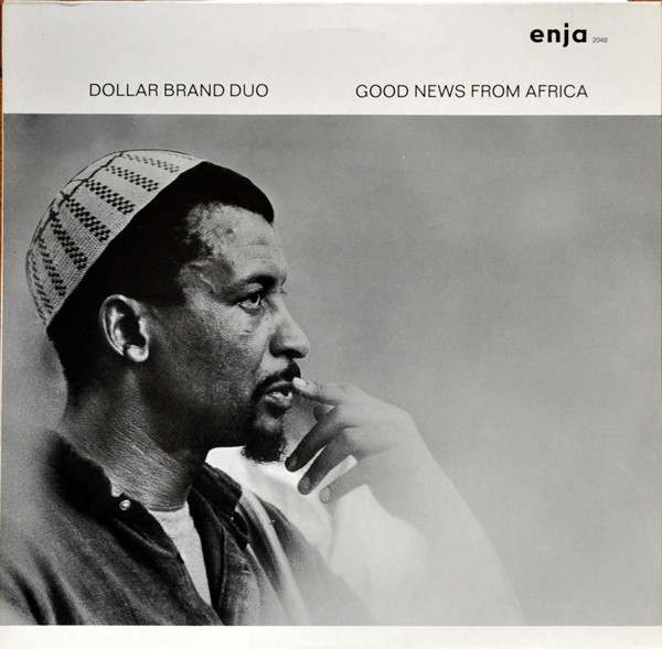dig_old's tweet photo. Currently playing:

Dollar Brand Duo – Good News From Africa (Enja) 1974

An album of duets by pianist Abdullah Ibrahim, then known as Dollar Brand, and double bassist Johnny Dyani. https://t.co/6gSjbFPekl