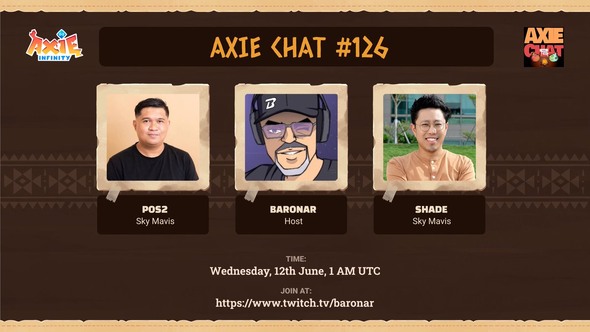 AxieInfinity's tweet photo. Axie Chat #126 🎉

Join @baronar_nft as he hosts @pos2only &amp; @jeffreykam to break down the exciting leeks from last week's Town Hall.

⏰ Time: June 12th, 1AM UTC 

🎥 Stream: https://t.co/I9nzqWTkEU https://t.co/tOJbyEPqco