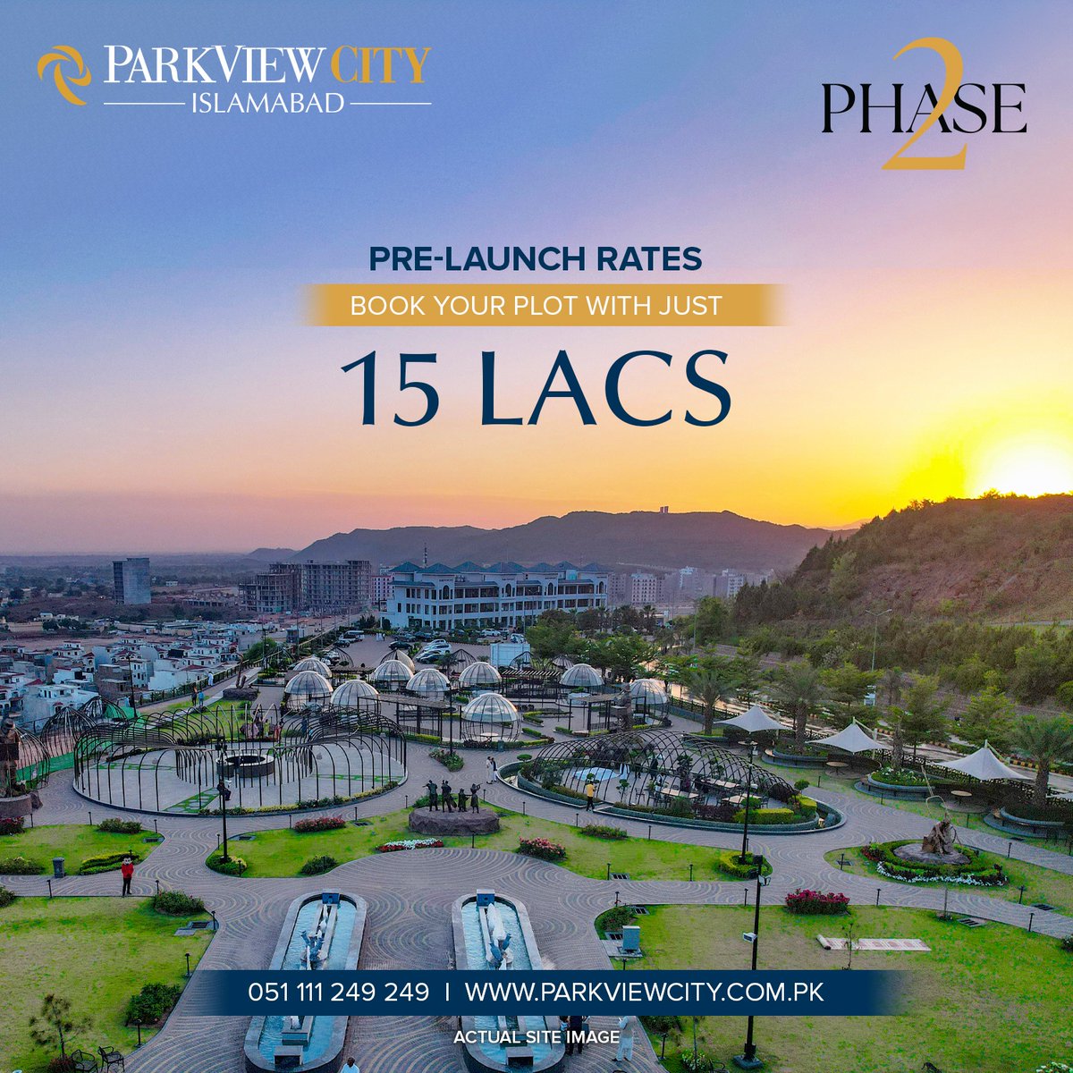 𝐒𝐞𝐜𝐮𝐫𝐞 𝐲𝐨𝐮𝐫 𝐩𝐥𝐨𝐭 𝐭𝐨𝐝𝐚𝐲 𝐨𝐧 𝐩𝐫𝐞-𝐥𝐚𝐮𝐧𝐜𝐡 𝐫𝐚𝐭𝐞𝐬 𝐢𝐧 𝐏𝐚𝐫𝐤𝐕𝐢𝐞𝐰 𝐂𝐢𝐭𝐲 𝐏𝐡𝐚𝐬𝐞 𝟐.

Book with 15 lacs only!

For booking &amp; details, Call: 051-111-249-249 or WhatsApp: 0300-0649649.

#ParkViewCity #Islamabad #Phase2