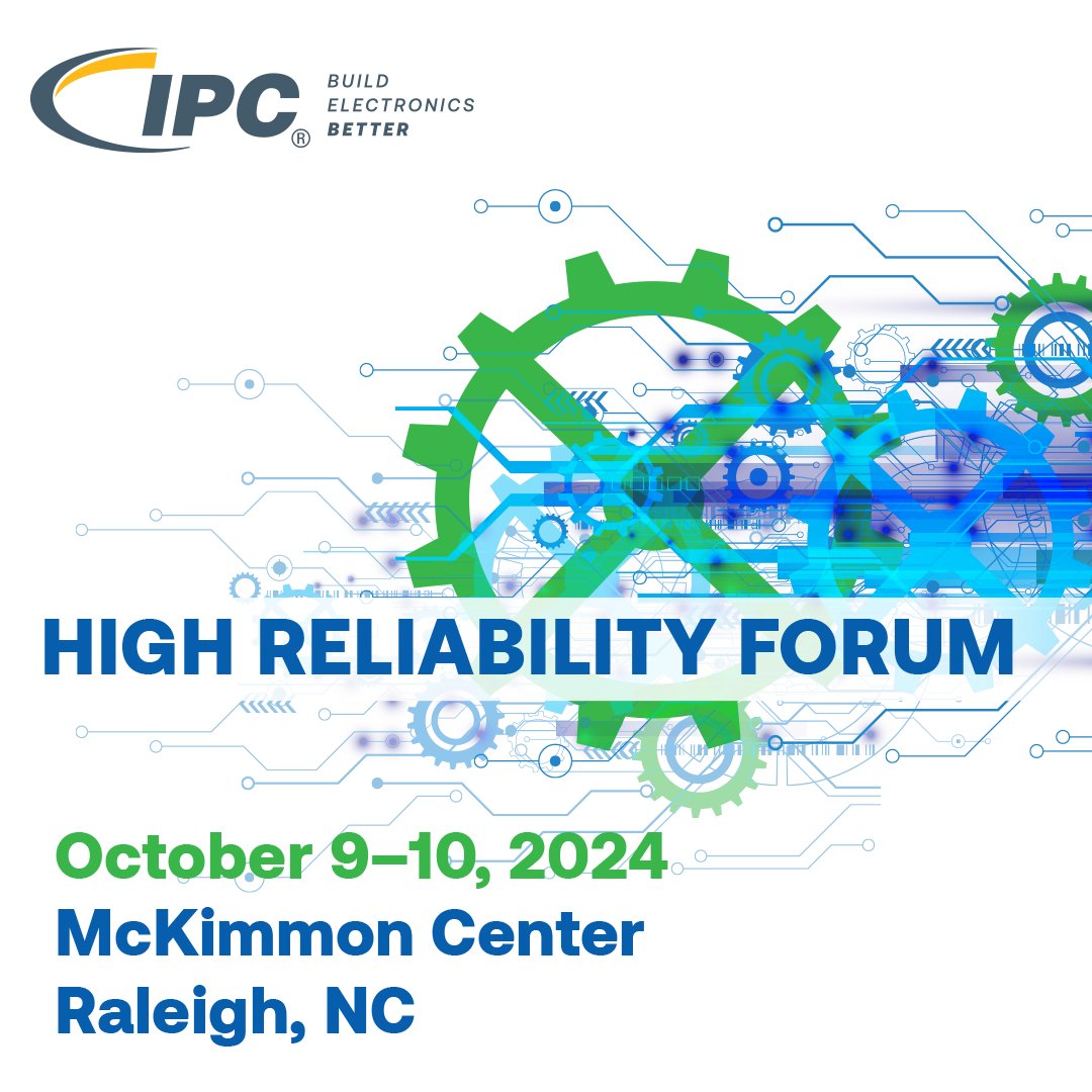 GlobalElecAssn's tweet photo. Registration is open for the IPC High Reliability Forum! If you manufacture, design, or test #electronics with high-reliability requirements, this event is for you. October 9-10, McKimmon Center, Raleigh, NC. #HighReliability #ReliabilityMatters
Details: https://t.co/NvxKMikb2f https://t.co/3TWD1lDA67