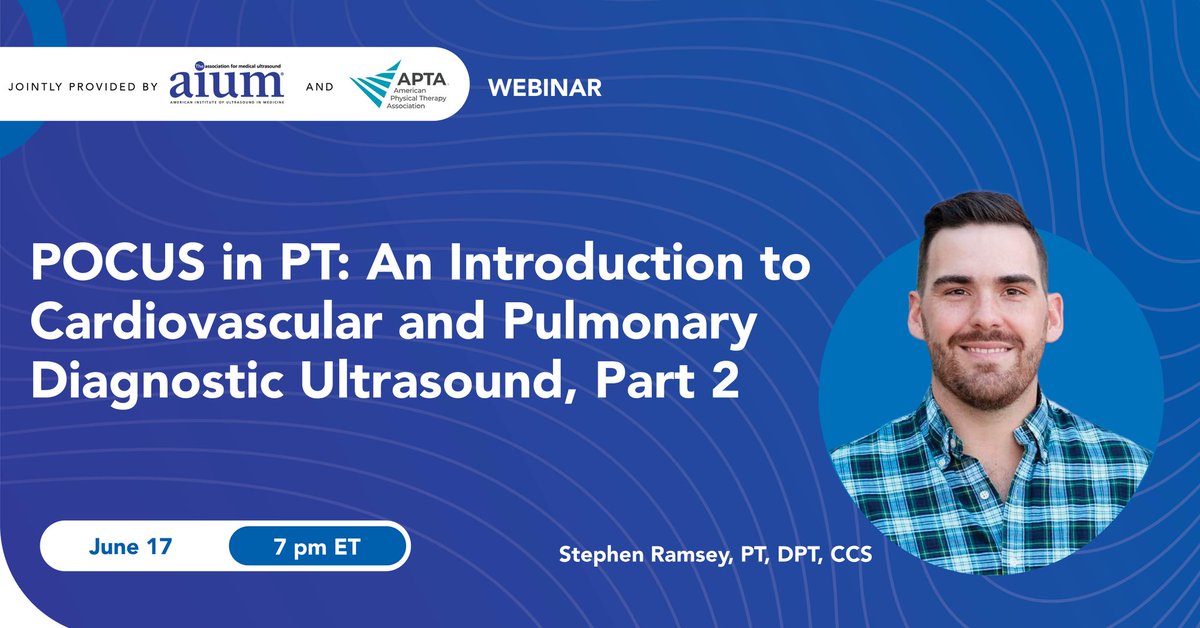 📢 Join us on June 17 at 7 PM ET for a FREE webinar: "POCUS in PT: An Intro to Cardiovascular &amp; Pulmonary Diagnostic Ultrasound" with APTA! Hear from Stephen Ramsey PT, DPT, CCS and earn 1 CME credit. Register: bit.ly/4e8JU18 #PhysicalTherapy #UltrasoundInPT