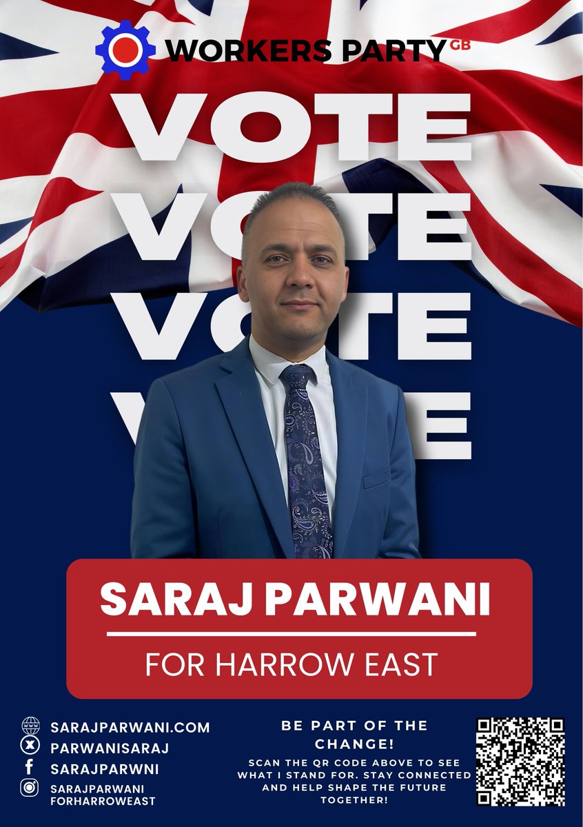ParwaniSaraj's tweet photo. Excited to announce my candidacy for MP of Harrow East with the Workers Party of Britain! Together, we can build a fairer, more inclusive community. #HarrowEast #SarajulhaqParwani #WorkersPartyGB https://t.co/VoCCcVlwSF