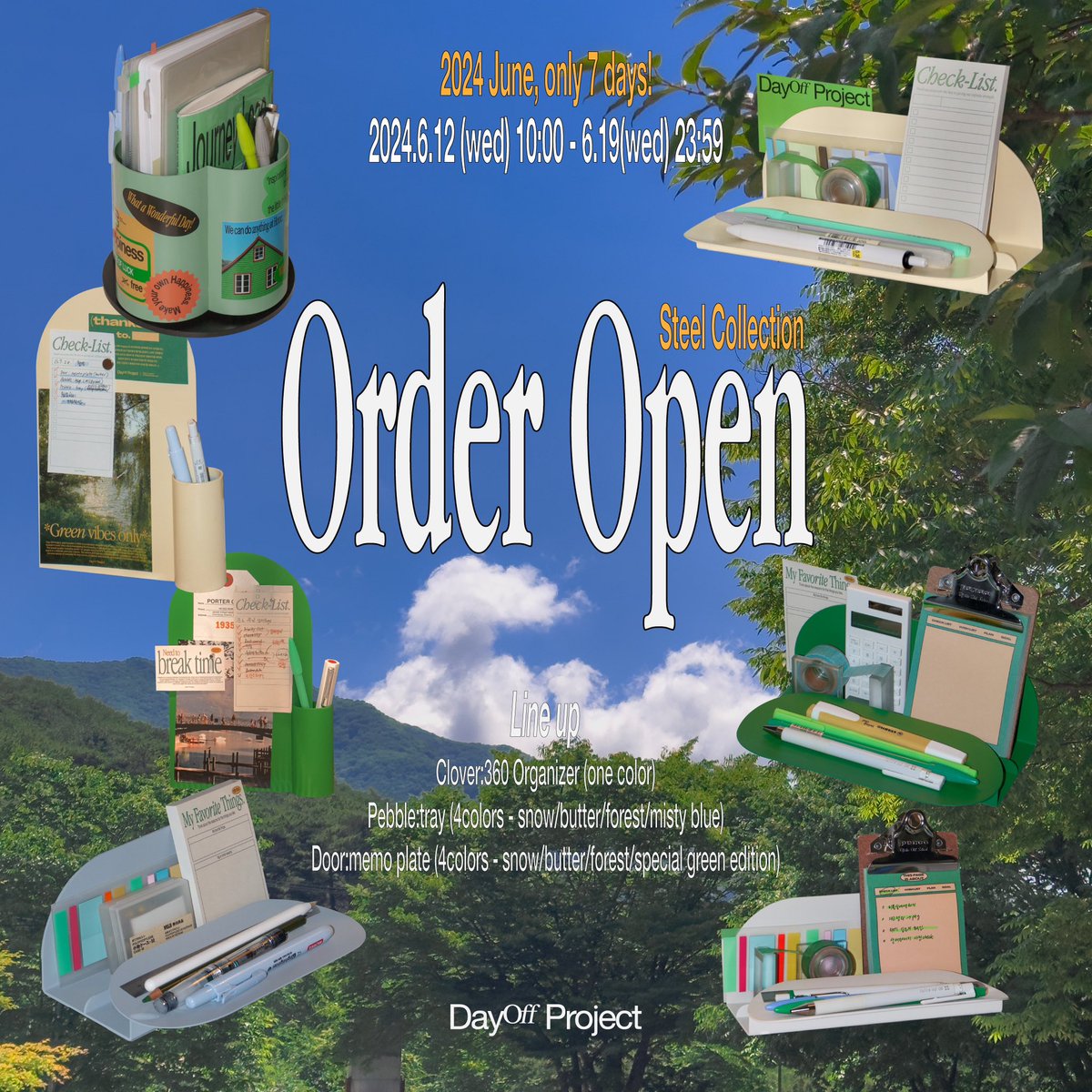 🌷Steel Collection 6월 선예약오더오픈🌷 
스틸로 튼튼하게 만들어지고 아름다운 친환경 도료로 도색한 Steel Collection 이
내일(12일) 오전 10시부터 단 7일간 오픈됩니다!🌳 
❣️RT추첨 1분께 이미지 속 제품1개 보내드려요! 

🔗dayoffproject.com

📌일정 
6.12(수) 10:00 ~ 6.19(수) 23:59