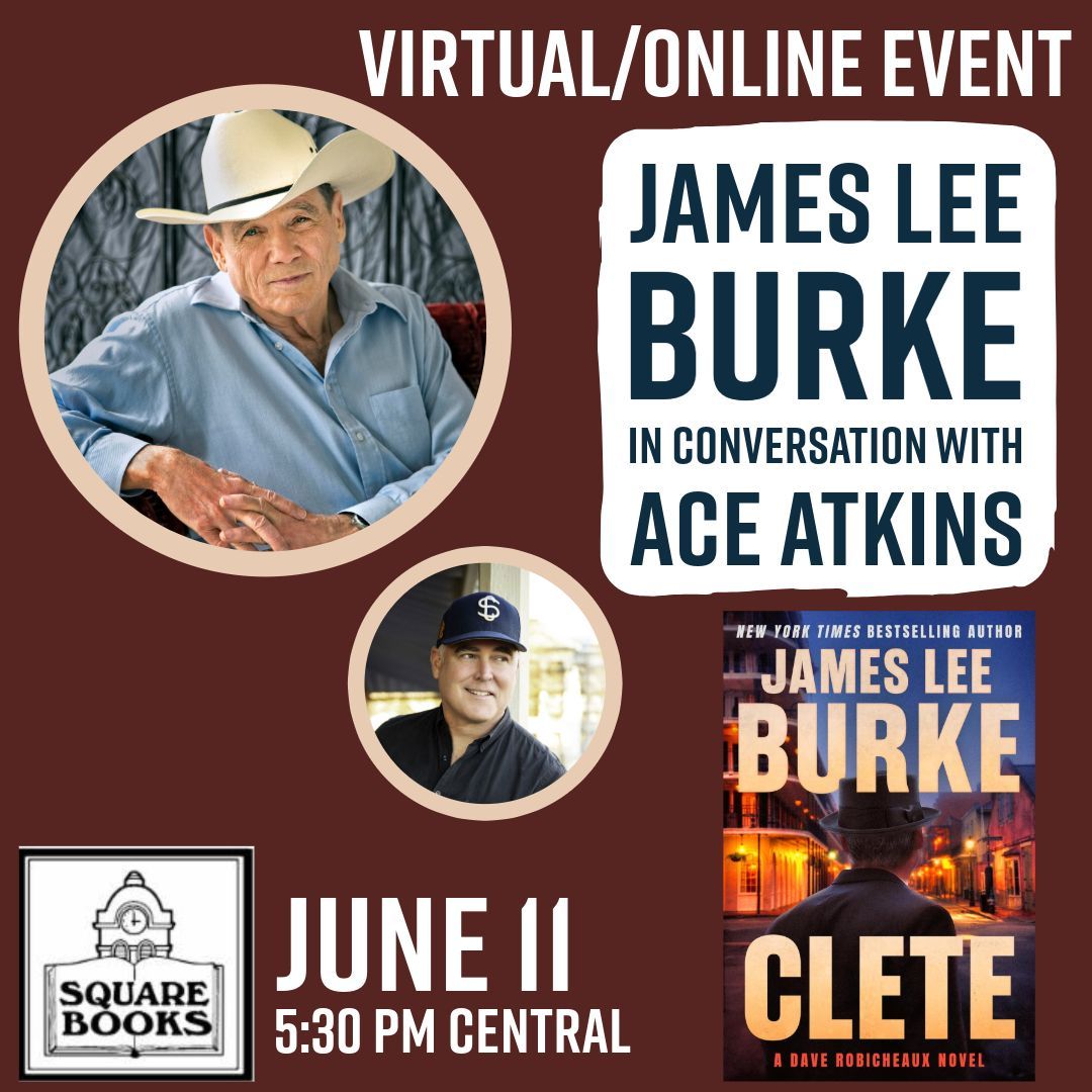 Join us TONIGHT at 5:30 pm CT, for a Zoom event with James Lee Burke in conversation with Ace Atkins to celebrate the release of Burke's new novel, Clete: A Dave Robicheaux Novel. Visit out event page to join the live stream: buff.ly/45hqOls