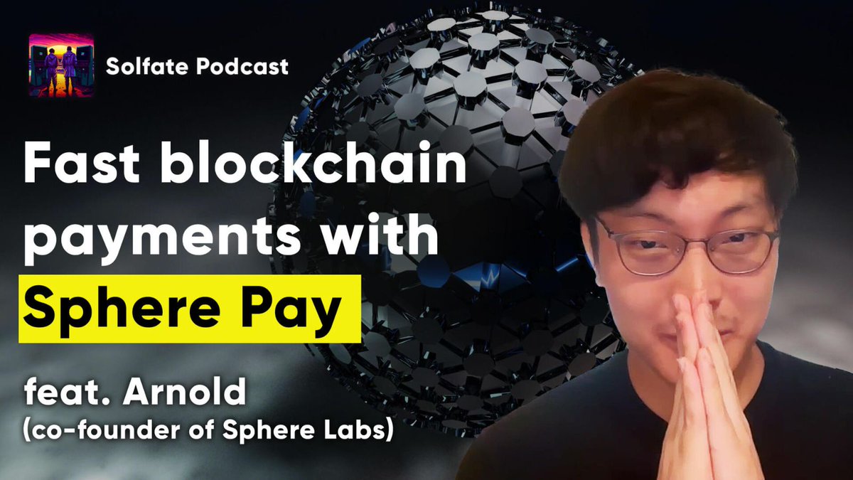SolfatePod's tweet photo. 📢 New podcast episode:
Fastest blockchain payments on Solana with @sphere_labs (w/ @0xdirichlet, co-founder)

📻 Listen in your favorite podcast app by searching "solana solfate"

👇 Direct link to in your app (and YouTube) in the 🧵 https://t.co/UCMqKnABgZ