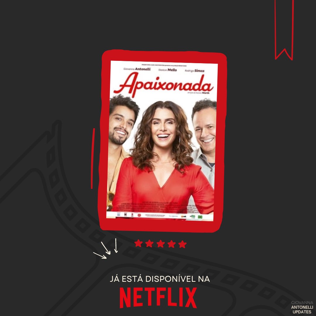gioantoupdates's tweet photo. Do cinema para sua casa! “Apaixonada”, comédia romântica com Giovanna Antonelli, já está disponível na Netflix.

Vão assistir? https://t.co/Jj6DcQJRVg