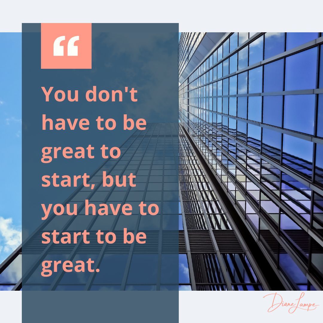 DianeLampe's tweet image. Embrace the journey to greatness by taking the first step. 
#FirstStepToGreatness #StartToBeGreat #InspiringQuotes