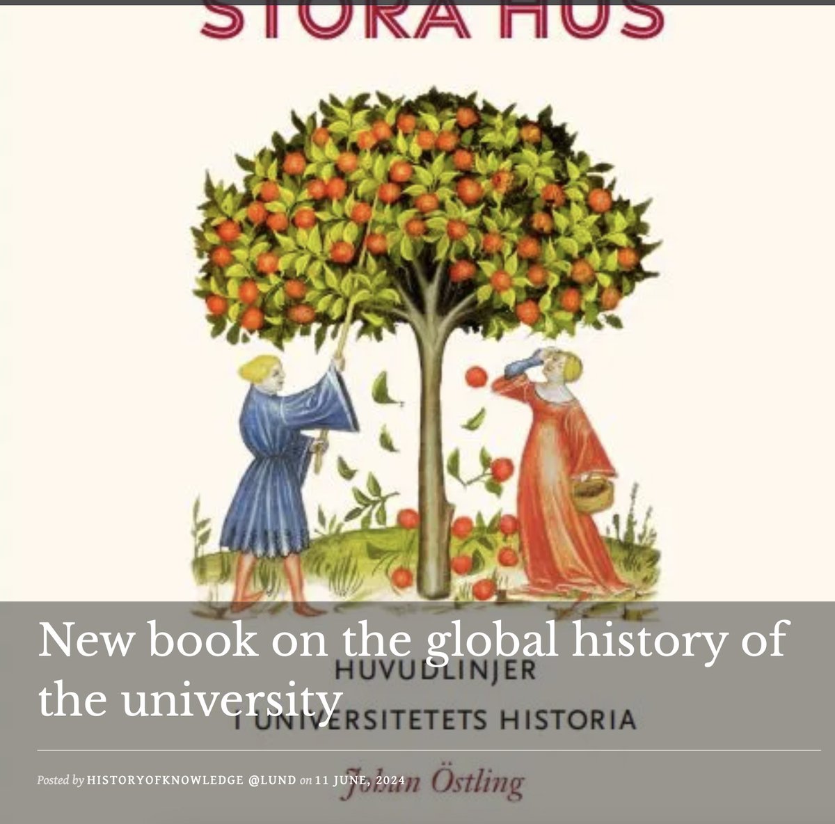 Johan Östling has published a book on the global history of the university. It offers a concise and vivid account of the long history of the university.

newhistoryofknowledge.com/2024/06/11/new…