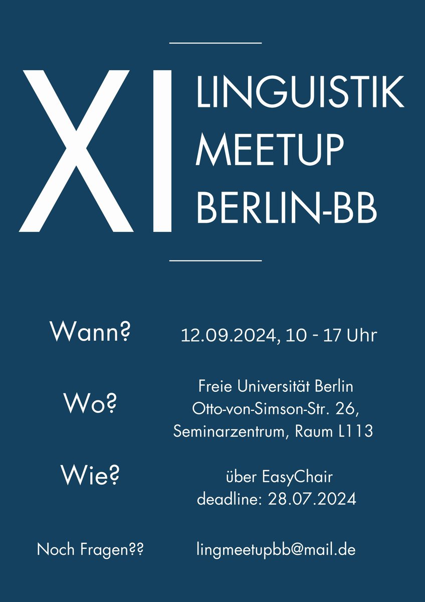 Martin Konvička (@teapotlinguist) on Twitter photo Das 11. Linguistik Meetup Berlin-Brandenburg findet am 12. September 2024 an der FU Berlin (<a href="/FU_Berlin/">Freie Universität</a> <a href="/izeus_berlin/">IZ Europäische Sprachen</a>) statt.
Linguistik-Studierende (BA, MA, PhD) aus Berlin und Brandenburg können ihre Abstracts bis 28. Juli 2024 einreichen!
Alle Details:
meetup.junge-sprachwissenschaft.de Das 11. Linguistik Meetup Berlin-Brandenburg findet am 12. September 2024 an der FU Berlin (<a href="/FU_Berlin/">Freie Universität</a> <a href="/izeus_berlin/">IZ Europäische Sprachen</a>) statt.
Linguistik-Studierende (BA, MA, PhD) aus Berlin und Brandenburg können ihre Abstracts bis 28. Juli 2024 einreichen!
Alle Details:
meetup.junge-sprachwissenschaft.de