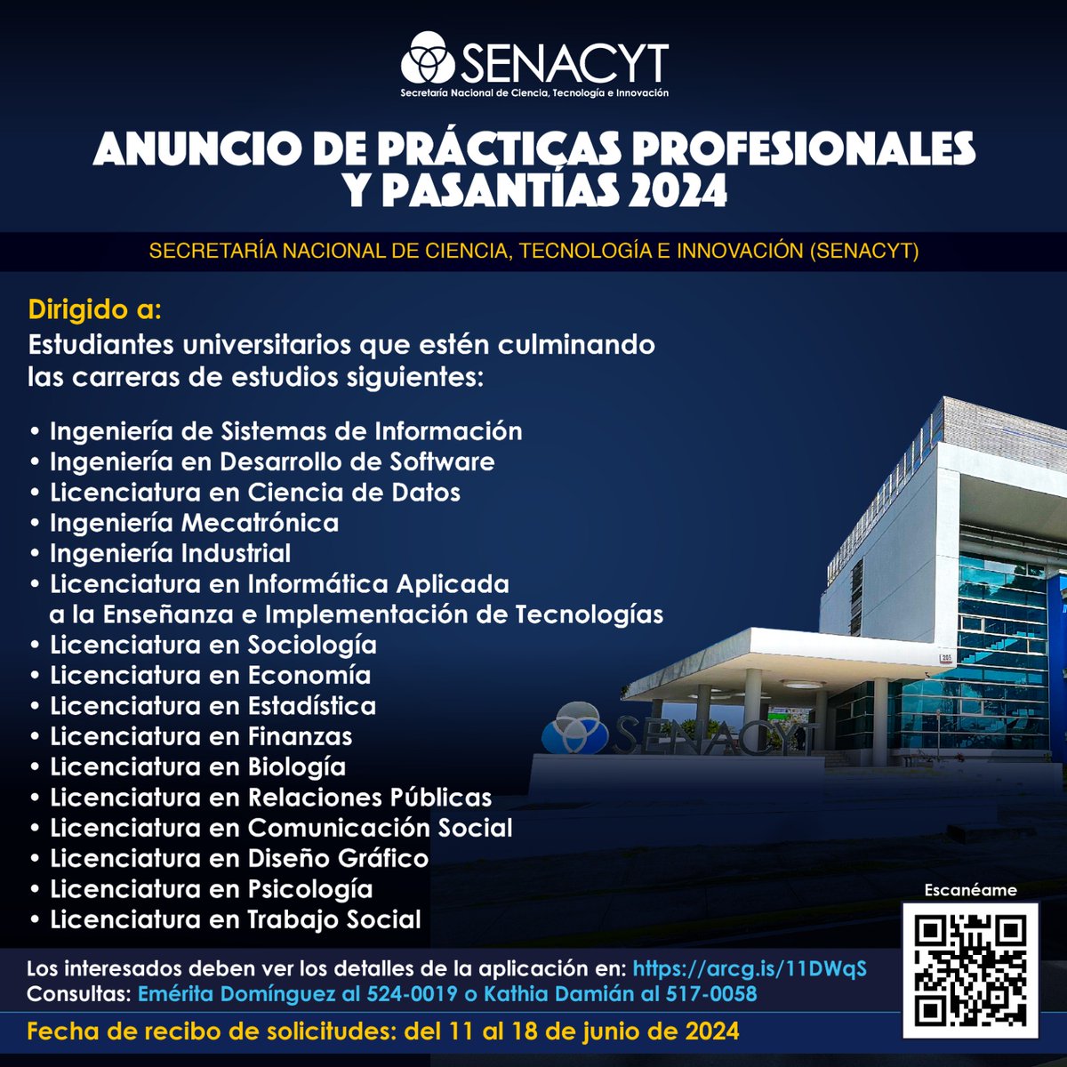 📢La <a href="/senacyt/">Senacyt Panamá</a> abre su programa de prácticas profesionales y pasantías 2024, dirigido a estudiantes graduandos de universidades públicas y privadas del país.

📆Fecha de aplicación: 11 al 18 de junio 2024.

📲Requisitos y formulario: arcg.is/11DWqS o en el código QR.