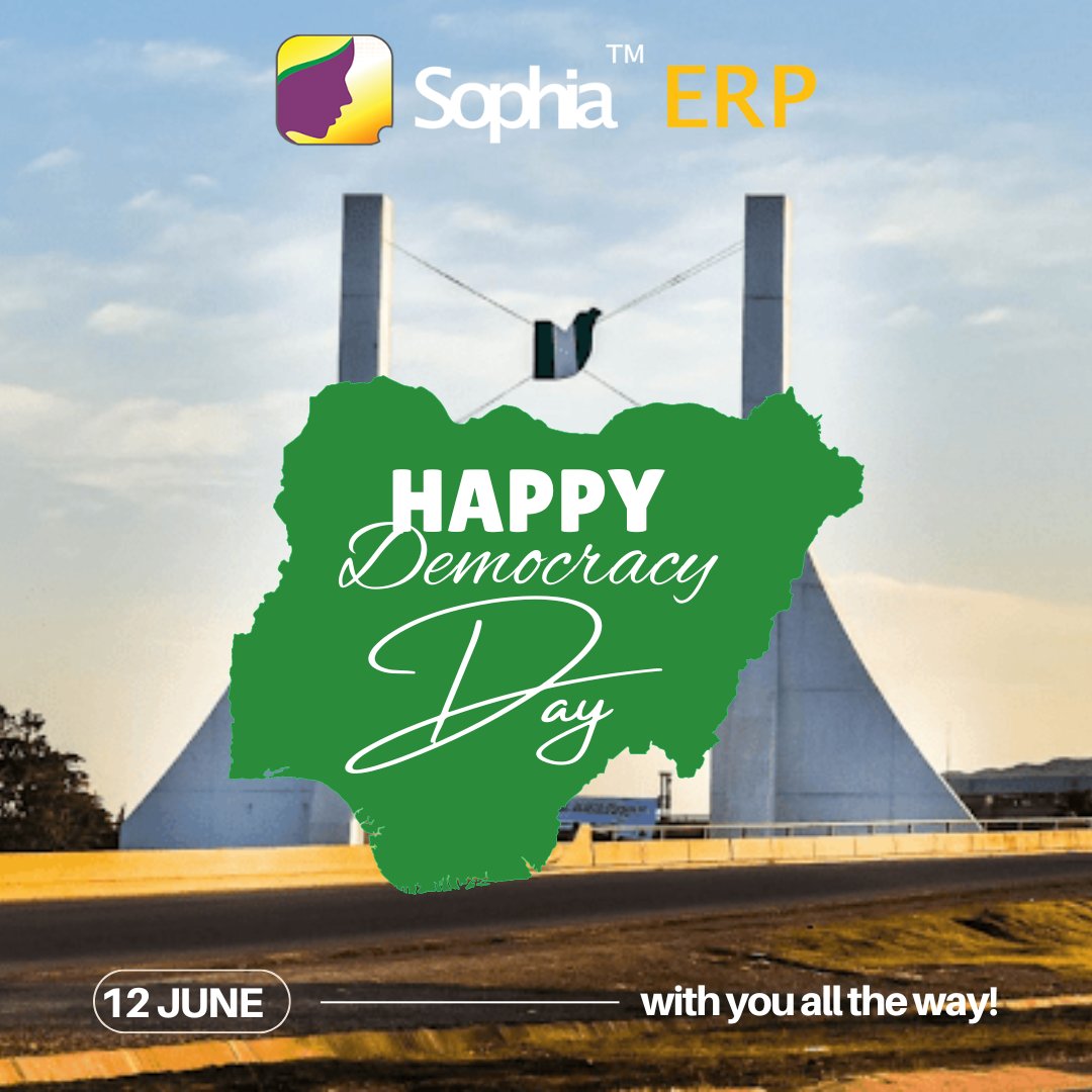 Today is a day to honor the voice of every Nigerian 🇳🇬, celebrating the essence of democracy, unity in diversity, &amp; freedom of expression.

Let's continue to work together to build a brighter, more prosperous future for all.
Happy Democracy Day #Nigeria!
#SophiaERP #DemocracyDay